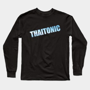 THAITONIC logo Long Sleeve T-Shirt